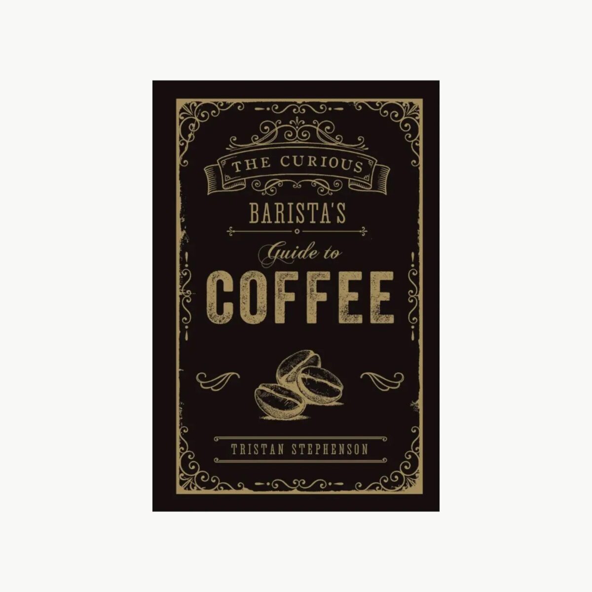 Baristas Guide to Coffee bok av Celeste Wong fra New Mags om kaffe og brygging